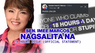 Lenlen 18 Hours Pagod Imee Marcos Nagpaliwanag Official Statement [upl. by Ellehcear]