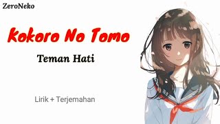 Kokoro No Tomo  Teman Hati  Lagu Jepang Bikin Nostalgia  Lirik Dan Terjemahan [upl. by Aihseken]