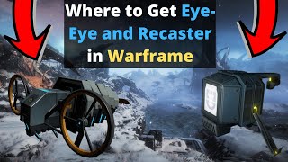 Where to Farm Eye Eye and Recaster Servofish in Warframe [upl. by Murton20]