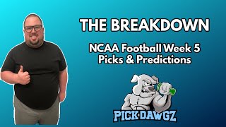 College Football Picks amp Predictions Week 5  92824  The Breakdown [upl. by Maiah]