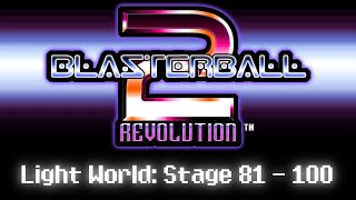 Blasterball 2 Revolution  Light World Stage 81  100 Hard Difficulty [upl. by Noevad]