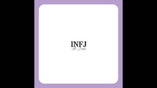 MBTIS AS SONGS INFJ mbtipersonalities infj mbti [upl. by Teodora979]