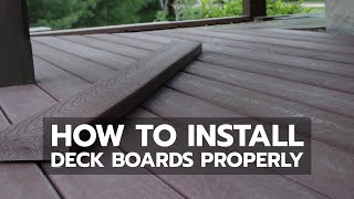 How to Install Deck Boards Properly [upl. by Cagle172]