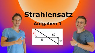 Strahlensatz  Anwendungsaufgaben Teil 1 mit Lösung [upl. by Sup351]