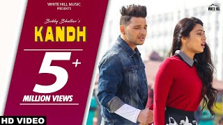 Kandh Full Song  Bobby Bhullar [upl. by Soisanahta626]