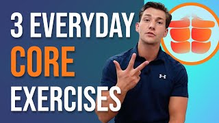 The 3 Best Core Exercises to Do Every Day [upl. by Atnahc]