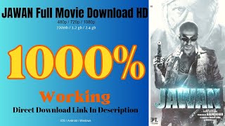 How To Download JAWAN Full Movie in HD 480p 720p 1080p [upl. by Naxor]