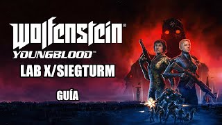 Wolfenstein Youngblood  Misión de asalto Laboratorio X y Siegturm [upl. by Sheryle941]