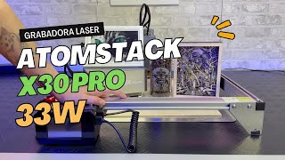 Cortadora Grabadora Láser más potente de 33W  160W 🔥 ATOMSTACK x30 pro [upl. by Nita]