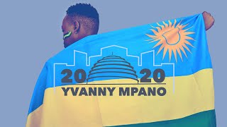 Yvanny MPANO 2020 Official video [upl. by Lorac]