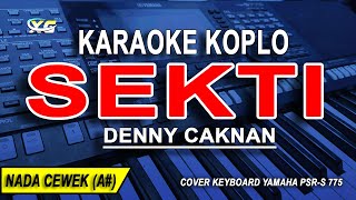 SEKTI  Karaoke Koplo Nada Wanita DENNY CAKNAN [upl. by Lazor]