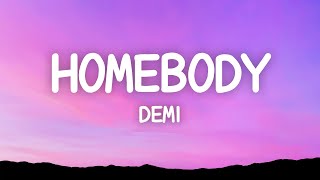 Demi  homebdy Lyrics ft Madman Stan [upl. by Mancino]