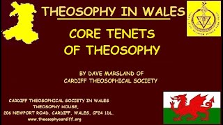 Core Tenets of Theosophy by Dave Marsland [upl. by Yeldud]