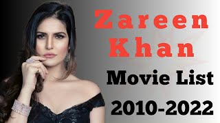 Zareen Khan All Movie List 20102022  Ashu Da Adda [upl. by Gussie353]