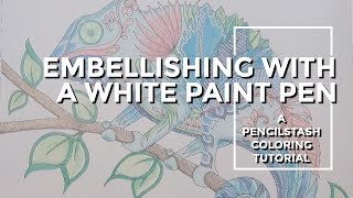 How to embellish your colored pencil coloring with a UniPosca Marker  A PENCILSTASH Tutorial [upl. by Monson757]