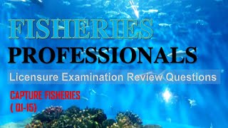 FISHERIES BOARD EXAM  CAPTURE FISHERIES REVIEW QUESTIONSQ115 [upl. by Valenba]