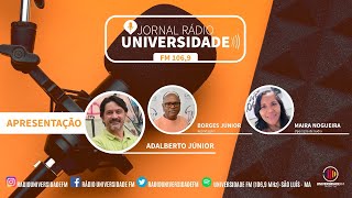 â–¶ðŸ”´JORNAL RÃDIO UNIVERSIDADE segundafeira 29 de julho de 2024 [upl. by Esilegna335]