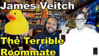 James Veitch  The Terrible Roommate Reaction [upl. by Fabe676]