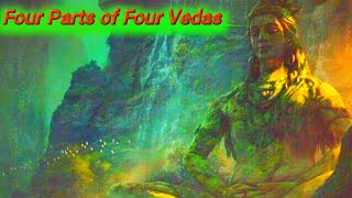 Parts of the Four Vedas Samhitas Brahmanas Aranyakas Upanishads [upl. by Denice755]