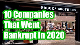 10 companies that went bankrupt in 2020 [upl. by Alletse]