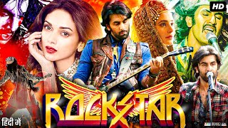 Rockstar  نجم روك  Hindi Movie Dubbed in Arabic  Ranbir Kapoor  Nargis Fakhri  Romantic Movie [upl. by Aon309]