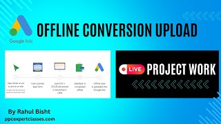 Google Ads Offline Conversion Tracking Tutorial  Live Project Work [upl. by Hanover]