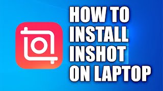 How to Use amp Install Inshot Video Editor on PC Windows 111087 Laptop2023 Download Inshot on PC [upl. by Oba]