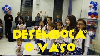 Congresso Infantil 2015  Desemboca o Vaso [upl. by Berman510]