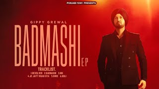 BADMASHI Full EP  Gippy Grewal  Latest punjabi songs 2024  Punjabi 1on1 [upl. by Tloh]