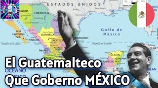 🇲🇽 El Guatemalteco que GOBERNÓ México 🇬🇹  Adolfo López Mateos [upl. by Bilac6]