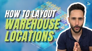 How To Layout Your Warehouse Locations  Warehouse Management [upl. by Airym]