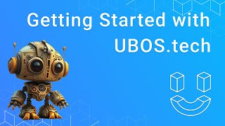 Getting Started with UBOStech A Comprehensive Guide of Platform [upl. by Novert]