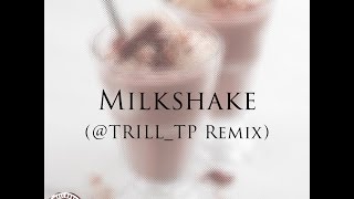 Kelis  Milkshake  TRILLTP Remix  Jersey Club Music  FirstToClub [upl. by Acisey514]