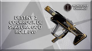 DESTINY 2  COURROUX DE SHAYURA GOD ROLL PVP [upl. by Maynord40]