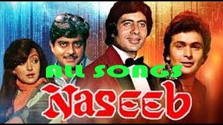 Naseeb 1981 All Songs With Jhankar [upl. by Ordnazil]