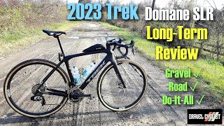 2023 Trek Domane SLR LongTerm RealWorld Review [upl. by Adrien]