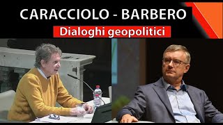 Caracciolo Barbero Dialoghi geopolitici [upl. by Yznyl]