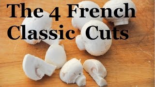 The 4 French classic ways to cut Mushrooms  French Cooking Basics [upl. by Nived724]