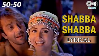 Shabba Shabba Lyrical Song  50  50 Daud Telugu Songs  Sanjay Dutt  Urmila  SPB  A R Rahman [upl. by Chrissie652]