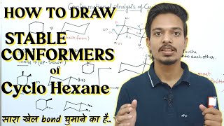 How to draw stable conformation of Cyclohexane  Conformational Analysis of Cyclohexane [upl. by Acalia]