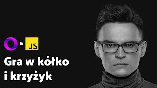 Gra kółko i krzyżyk w JavaScript [upl. by Ahsiekat]