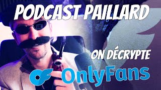 Le podcast Paillard  Episode 2  OnlyFans [upl. by Irianat]