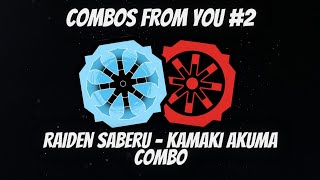 Kamaki Akuma And Raiden Saberu One Shot Combo  Combos From You 2  in Shindo Life  RELLGames [upl. by Laundes]