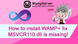 How to install WAMP  fix for Error MSVCR110dll is missing problem [upl. by Targett]