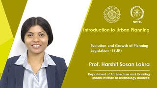 Lecture 32 Evolution and Growth of Planning Legislation I [upl. by Ayhdiv]