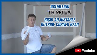 Installing TrimTex Rigid Adjustable Outside Corner Bead [upl. by Bartosch]