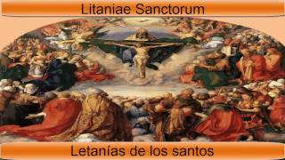 Litaniae Sanctorum letanías de los santos  Canto Gregoriano [upl. by Lunetta]