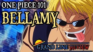 Bellamy Explained One Piece 101 [upl. by Otrebcire]