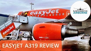 FLIGHT REVIEW  EasyJet  Airbus A319  Gatwick to Edinburgh [upl. by Pals]