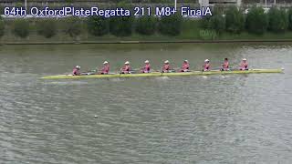 【ローイング】第64回オックスフォード盾レガッタ 211 M8 FinalA 64th Oxford Plate Regatta [upl. by Nipsirc109]